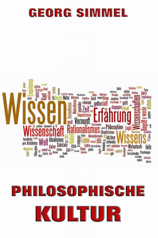 Georg Simmel: Philosophische Kultur