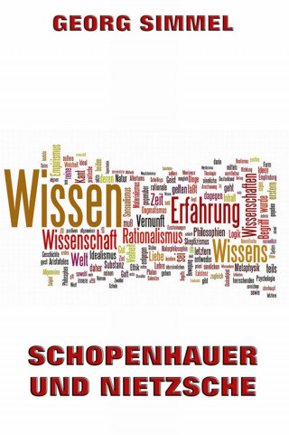Georg Simmel: Schopenhauer und Nietzsche