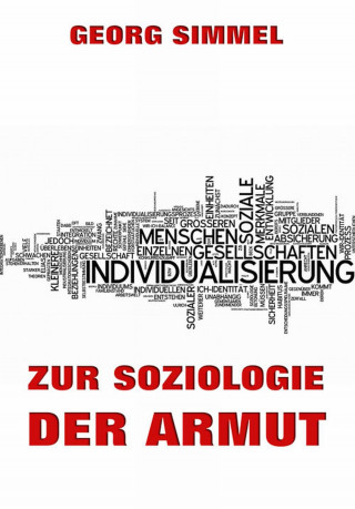 Georg Simmel: Zur Soziologie der Armut