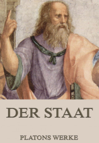Platon: Der Staat