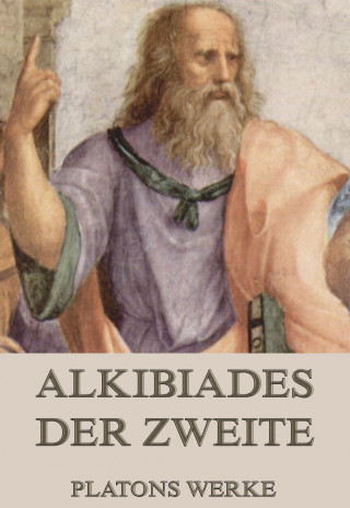 Platon: Alkibiades Der Zweite
