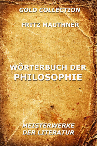 Fritz Mauthner: Wörterbuch der Philosophie