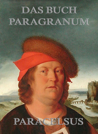 Paracelsus: Das Buch Paragranum