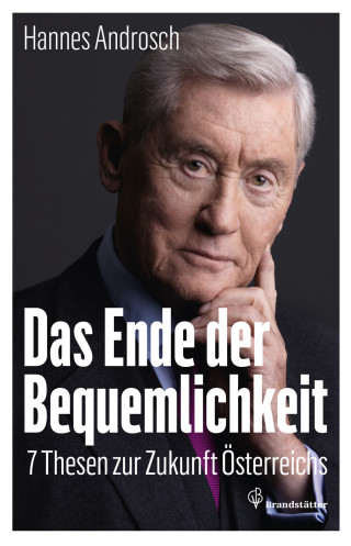 Hannes Androsch: Das Ende der Bequemlichkeit