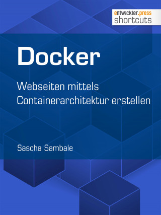 Sascha Sambale: Docker