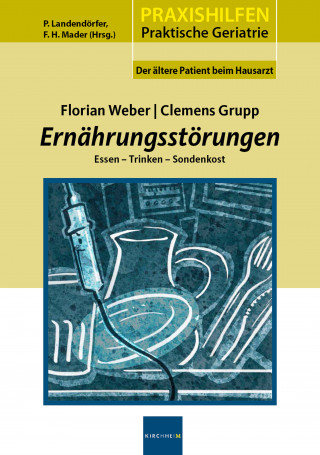 Florian Weber, Clemens Grupp: Ernährungsstörungen