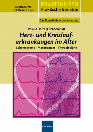 Roland Hardt, Erich Schmidt: Herz- und Kreislauferkrankungen im Alter