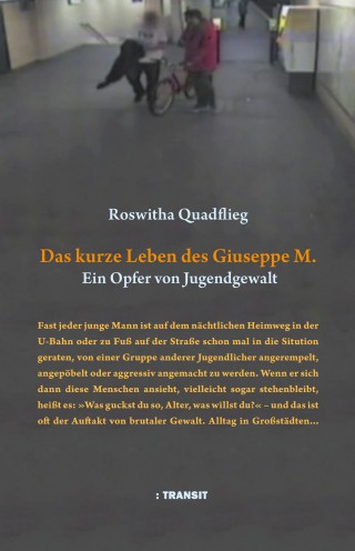 Roswitha Quadflieg: Das kurze Leben des Giuseppe M.
