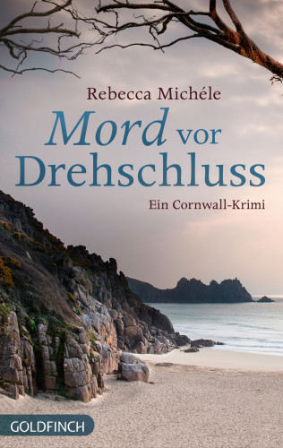 Rebecca Michéle: Mord vor Drehschluss