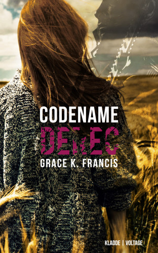 Grace K. Francis: Codename: DEREC