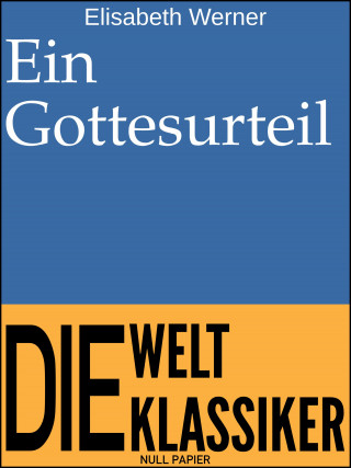 Elisabeth Werner: Ein Gottesurteil