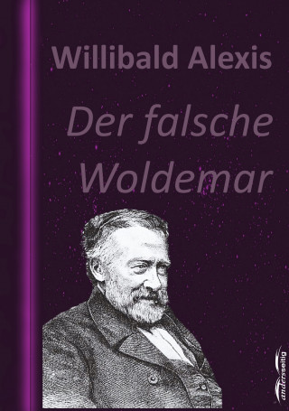 Willibald Alexis: Der falsche Woldemar