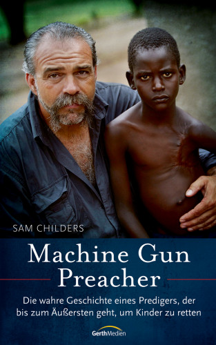 Sam Childers: Machine Gun Preacher