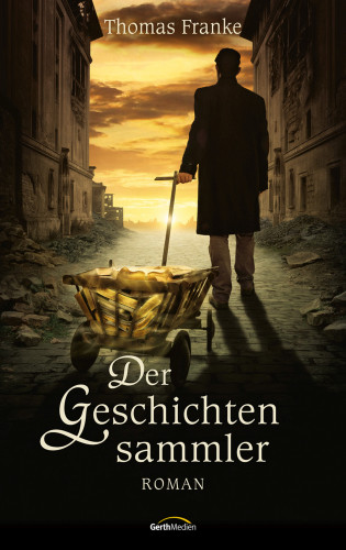 Thomas Franke: Der Geschichtensammler