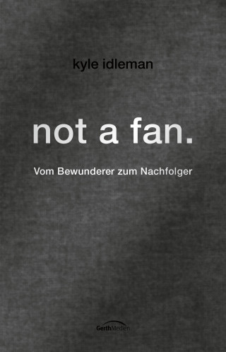 Kyle Idleman: not a fan.