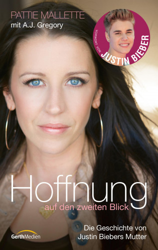 Pattie Mallette: Hoffnung auf den zweiten Blick