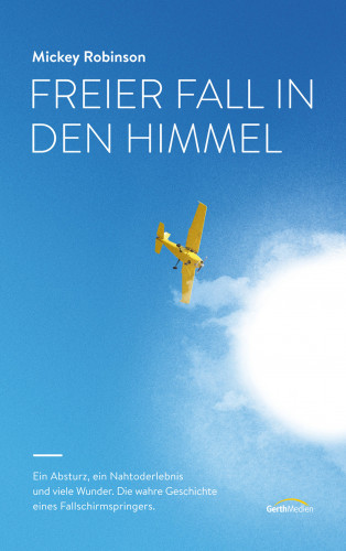 Mickey Robinson: Freier Fall in den Himmel