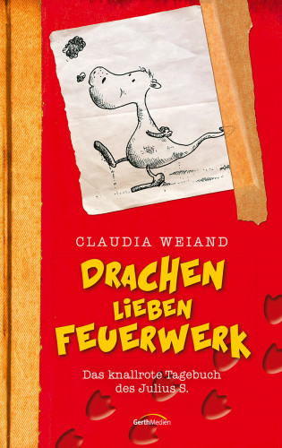Claudia Weiand: Drachen lieben Feuerwerk