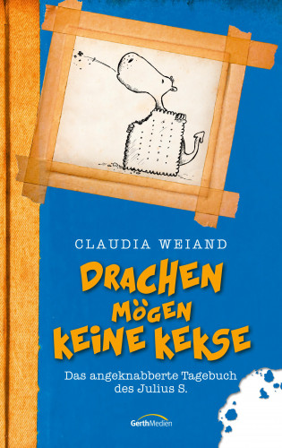 Claudia Weiand: Drachen mögen keine Kekse