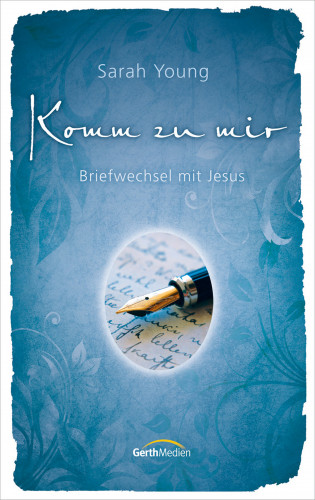 Sarah Young: Komm zu mir