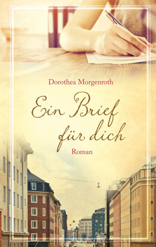 Dorothea Morgenroth: Ein Brief für dich