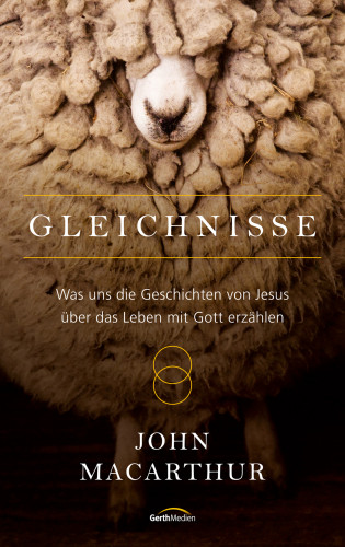 John MacArthur: Gleichnisse