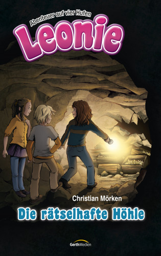 Christian Mörken: Leonie: Die rätselhafte Höhle