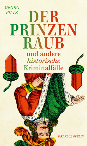 Georg Piltz: Der Prinzenraub