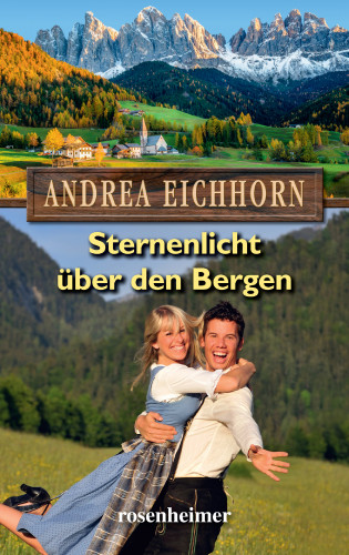 Andrea Eichhorn: Sternenlicht über den Bergen
