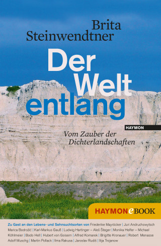 Brita Steinwendtner: Der Welt entlang