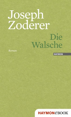 Joseph Zoderer: Die Walsche