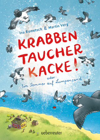 Ina Rometsch, Martin Verg: Krabbentaucherkacke