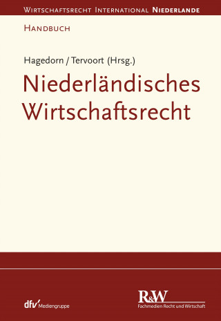 Axel Hagedorn, Adrianus Tervoort: Niederländisches Wirtschaftsrecht