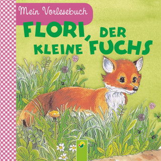 Ingrid Pabst: Flori, der kleine Fuchs