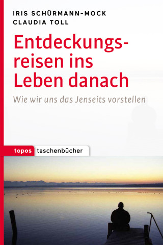Entdeckungsreisen ins Leben danach