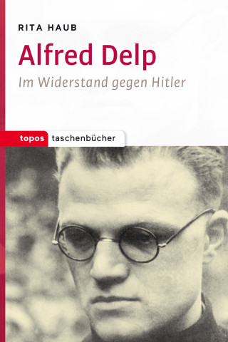 Rita Haub: Alfred Delp