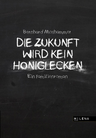 Bernhard Moshammer: Die Zukunft wird kein Honiglecken