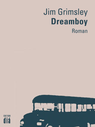 Jim Grimsley: Dreamboy