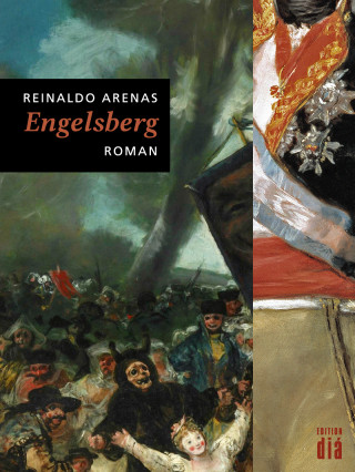 Reinaldo Arenas: Engelsberg