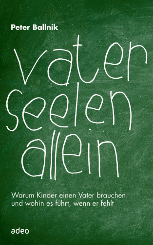 Peter Ballnik: Vaterseelenallein