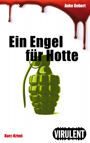 Anke Gebert: Ein Engel für Hotte