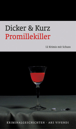 Barbara Dicker, Hans Kurz: Promillekiller (eBook)
