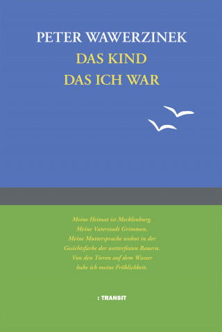 Peter Wawerzinek: Das Kind das ich war