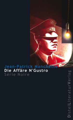 Jean-Patrick Manchette: Die Affäre N'Gustro