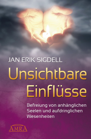 Jan Erik Sigdell: Unsichtbare Einflüsse