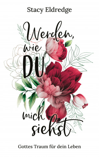 Stacy Eldredge: Werden, wie du mich siehst