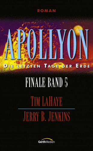 Jerry B. Jenkins, Tim LaHaye: Apollyon
