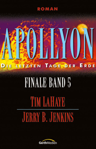 Jerry B. Jenkins, Tim LaHaye: Apollyon