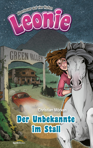 Christian Mörken: Leonie: Der Unbekannte im Stall