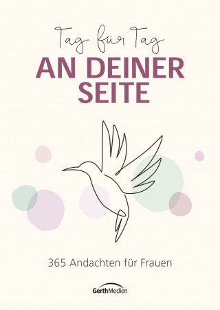 Gerth Medien: Tag für Tag an deiner Seite